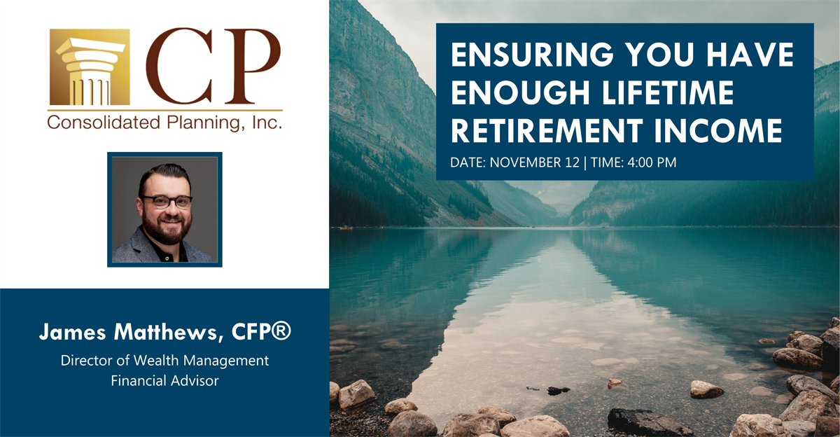 Ensuring You Have Enough Lifetime Retirement Income