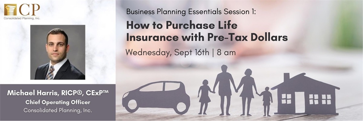 How to Purchase Life Insurance With Pre-Tax Dollars